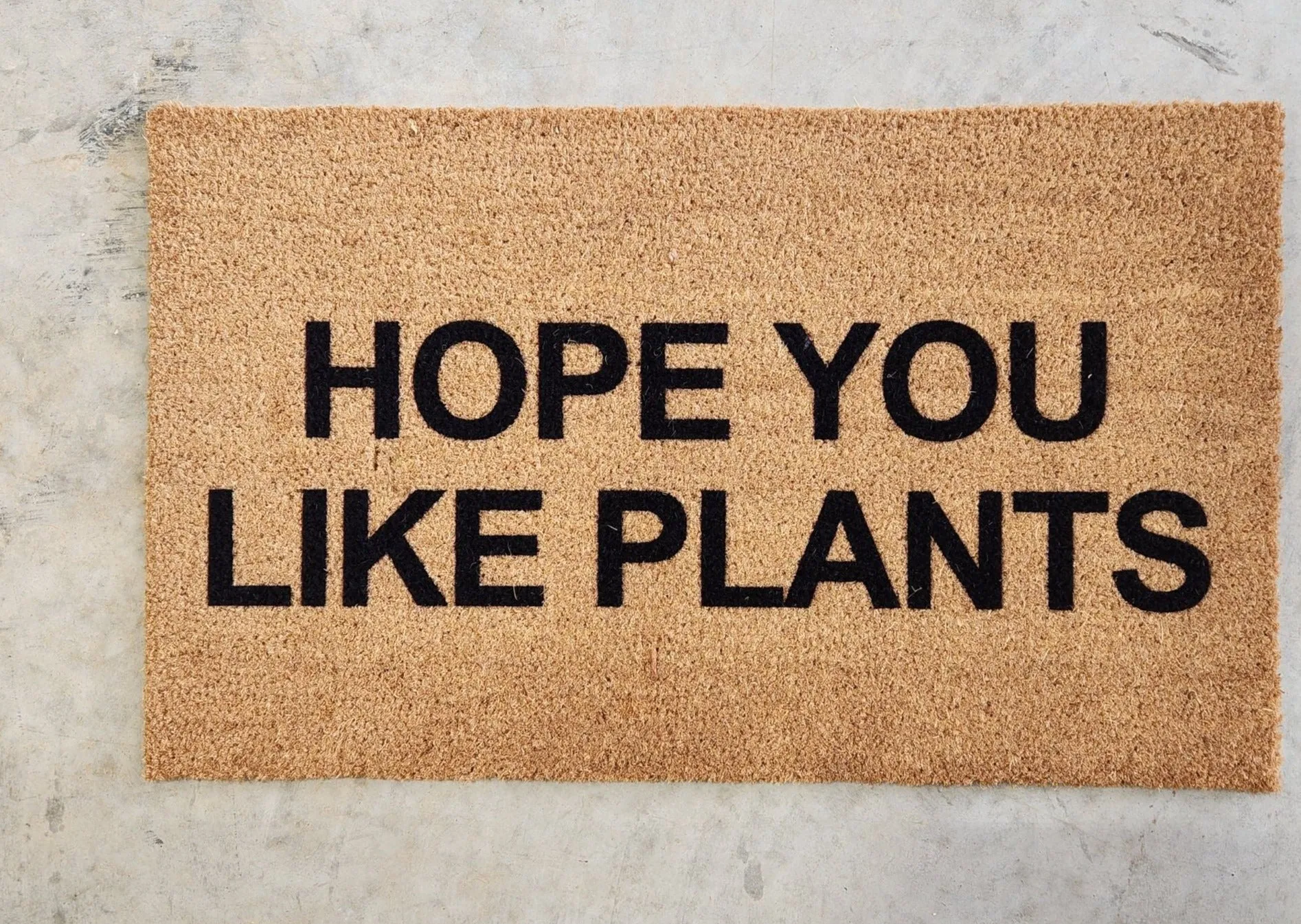 Sale - HOPE YOU LIKE PLANTS Funny Doormat